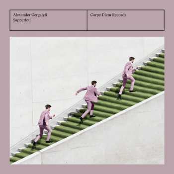 Album Alexander Gergelyfi: Alexander Gergelyfi - Sapperlot!