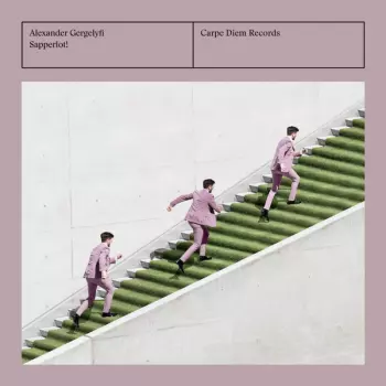 Alexander Gergelyfi: Sapperlot!