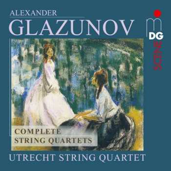 5CD Alexander Glasunow: Sämtliche Streichquartette