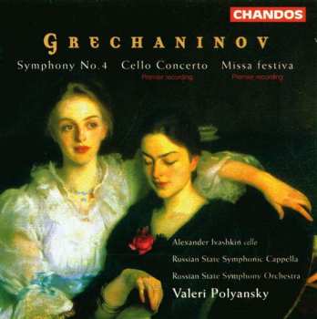 CD Russian State Symphony Orchestra: Symphony No. 4 • Cello Concerto • Missa Festiva