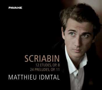 CD Alexander Scriabine: 12 Etudes, Op. 8 / 24 Preludes, Op. 11