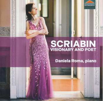 CD Alexander Scriabine: Klavierwerke "visionary And Poet"