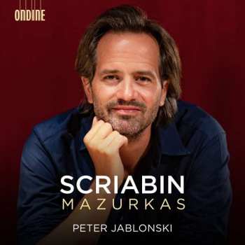 CD Alexander Scriabine: Mazurkas