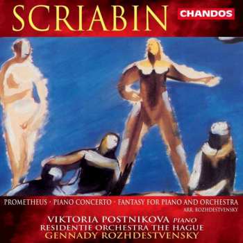CD Gennadi Rozhdestvensky: Prometheus / Piano Concerto / Fantasy For Piano And Orchestra