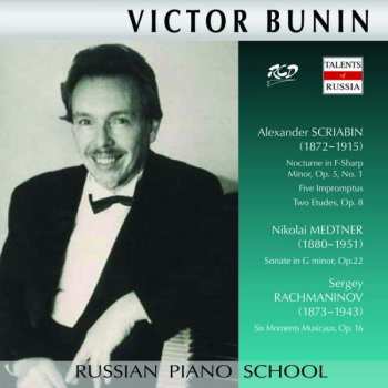 CD Alexander Scriabine: Victor Bunin Spielt Scirabin, Medtner & Rachmaninoff