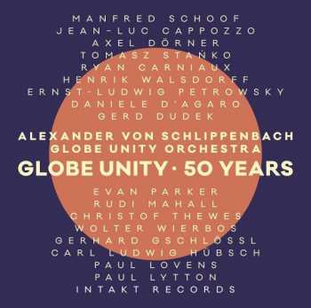 CD Alexander von Schlippenbach: Globe Unity • 50 Years