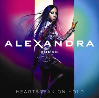 CD Alexandra Burke: Heartbreak On Hold