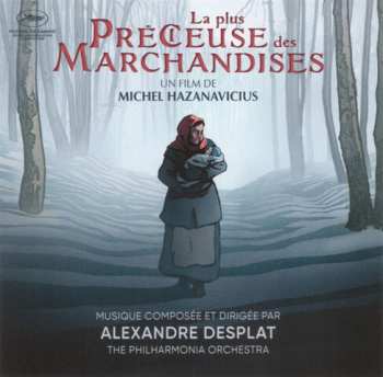 Album Alexandre Desplat: La Plus Précieuse Des Marchandises