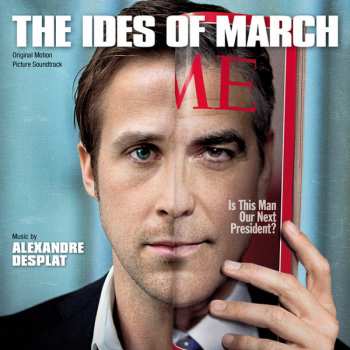 CD Alexandre Desplat: The Ides Of March (Original Motion Picture Soundtrack)