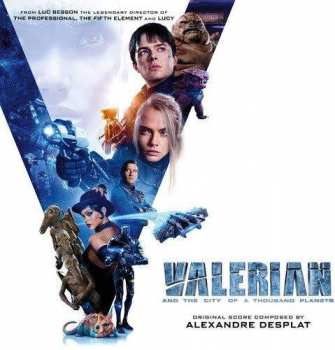 2CD Alexandre Desplat: Valerian And The City Of A Thousand Planets - Original Score