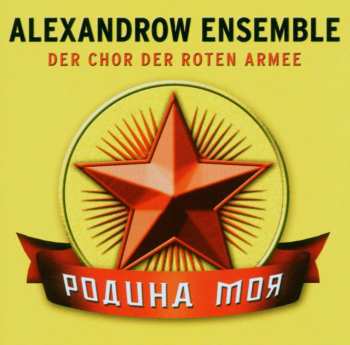 CD The Alexandrov Red Army Ensemble: Rodina Moja