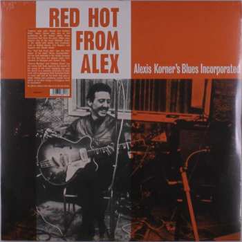 LP Blues Incorporated: Red Hot From Alex
