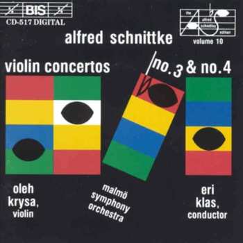 CD Alfred Schnittke: Violin Concertos No. 3 & No. 4