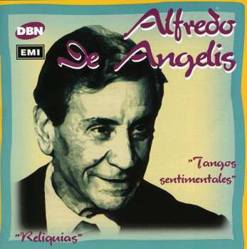 Album Alfredo de Angelis Y Su Orquesta Típica: Tangos Sentimentales