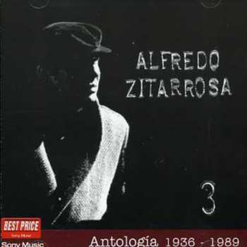 Album Alfredo Zitarrosa: Antologia 1936-1989: 3