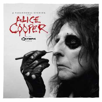 2LP Alice Cooper: A Paranormal Evening With Alice Cooper At The Olympia Paris