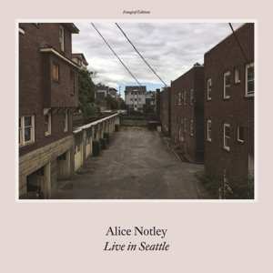 LP Alice Notley: Live in Seattle