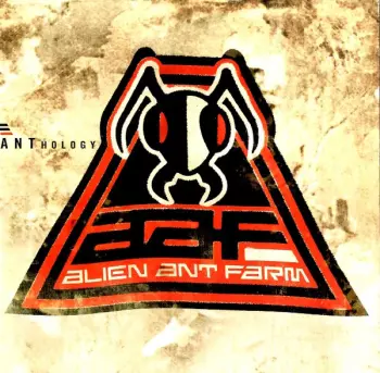 Alien Ant Farm: ANThology
