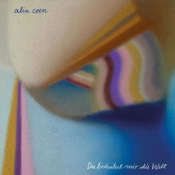 CD Alin Coen: Du Bedeutest Mir Die Welt