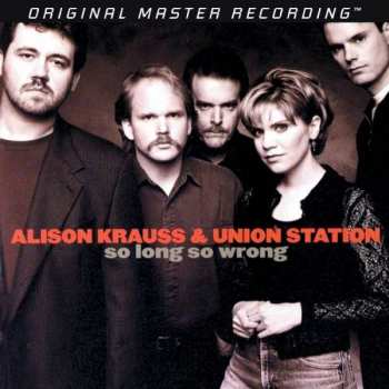 Album Alison Krauss & Union Station: So Long So Wrong