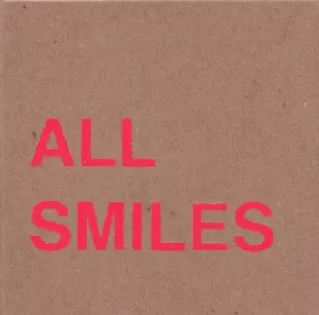 All Smiles: Oh For The Getting And Not Letting Go