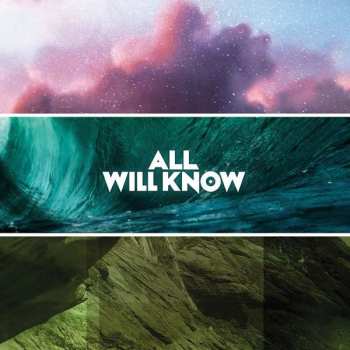 LP All Will Know: All Will Know