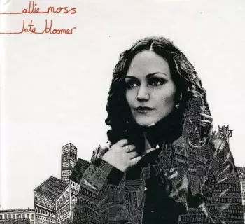Allie Moss: Late Bloomer