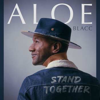 Album Aloe Blacc: Stand Together