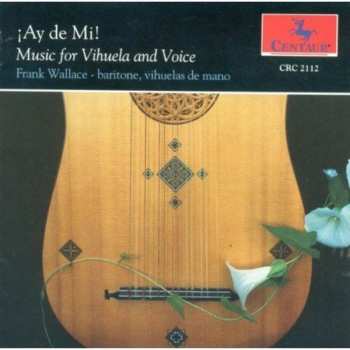 Album Alonso / Narvaez / Wallace,frank: Music For Vihuela & Voice