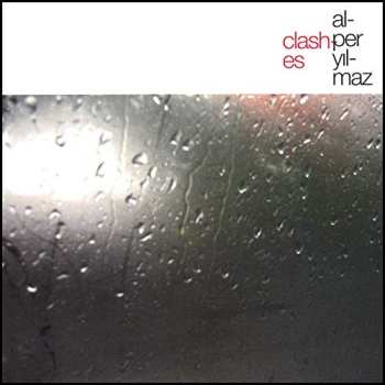 Album Alper Yılmaz: Clashes