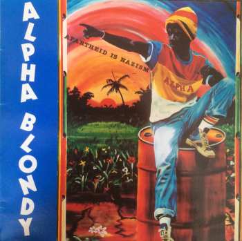Album Alpha Blondy: Apartheid Is Nazism