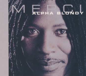 CD Alpha Blondy: Merci