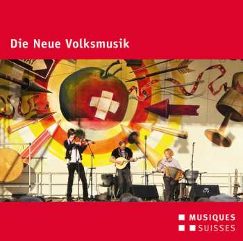 Album Alpine Experience / Brun,albin / Draeger,patricia: Die Neue Volksmusik