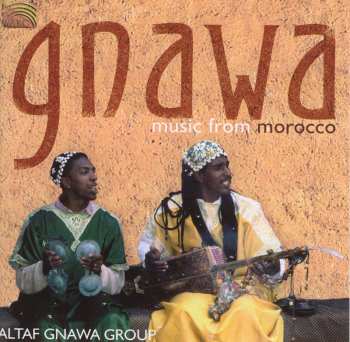 Album Altaf Gnawa Group: Gnawa (Music From Morocco)