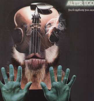 Album Alter Ego: Fuckingham Palace