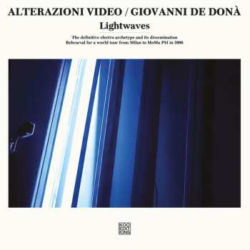 LP Alterazioni Video: Lightwaves