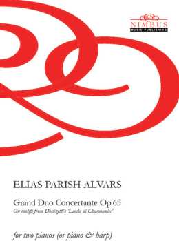 Album Alvars: Grand Duo Concertante 65 For Two Pianos