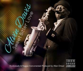 CD Alvin Davis/ Alien Dread: Sweet Bitter Love