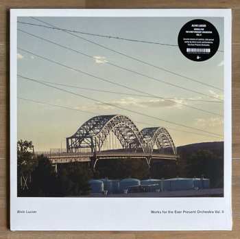 LP Alvin Lucier: Works For The Ever Present Orchestra Vol. II LTD