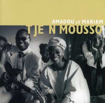 Album Amadou & Mariam: Tje Ni Mousso