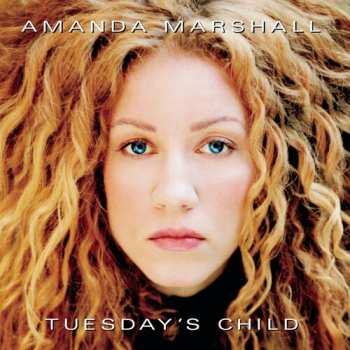 Album Amanda Marshall: Tuesday's Child: 25th Anniversary