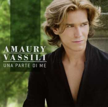 CD Amaury Vassili: Una Parte di Me