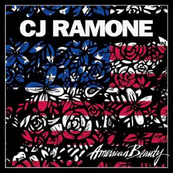 LP C.J. Ramone: American Beauty