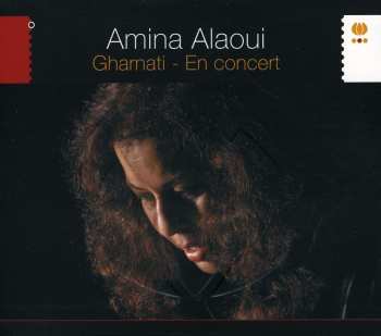 Album Amina Alaoui: Gharnati: En Concert