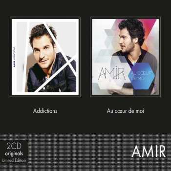 2CD/Set di cofanetti Amir Haddad: Addictions + Au Coeur De Moi LTD