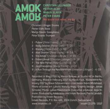 CD Amok Amor: We Know Not What We Do