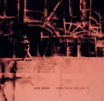 Tutto Bene Volume II