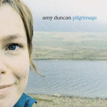 Album Amy Duncan: Pilgrimage