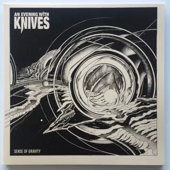 An Evening With Knives: Sense Of Gravity