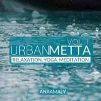Anaamaly: Urban Metta Vol. 1